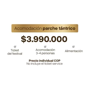 Entrada Dhakini TantraFest Acomodación Parche Tántrico